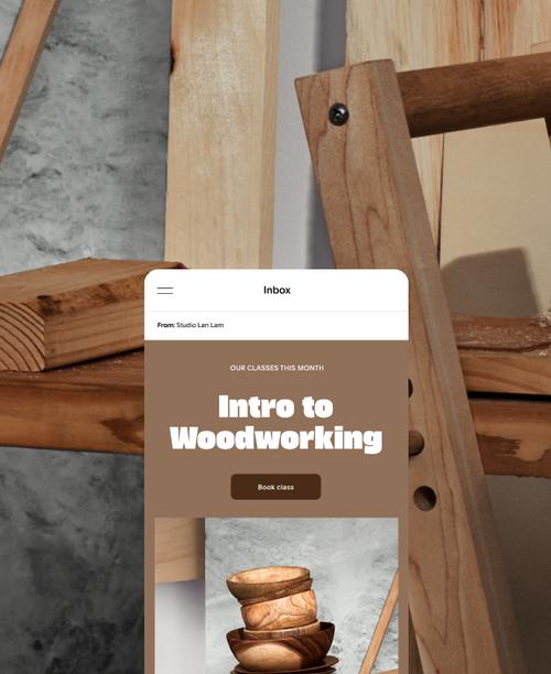 Custom branded email marketing campaign from a woodworking studio for a new monthly workshop.